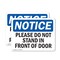 Signmission Please Do Not Stand In Front Of Door, 10 in W x Rectangle, Plastic OS-2PACK-NS-P-710-L-17421 - alternate 1